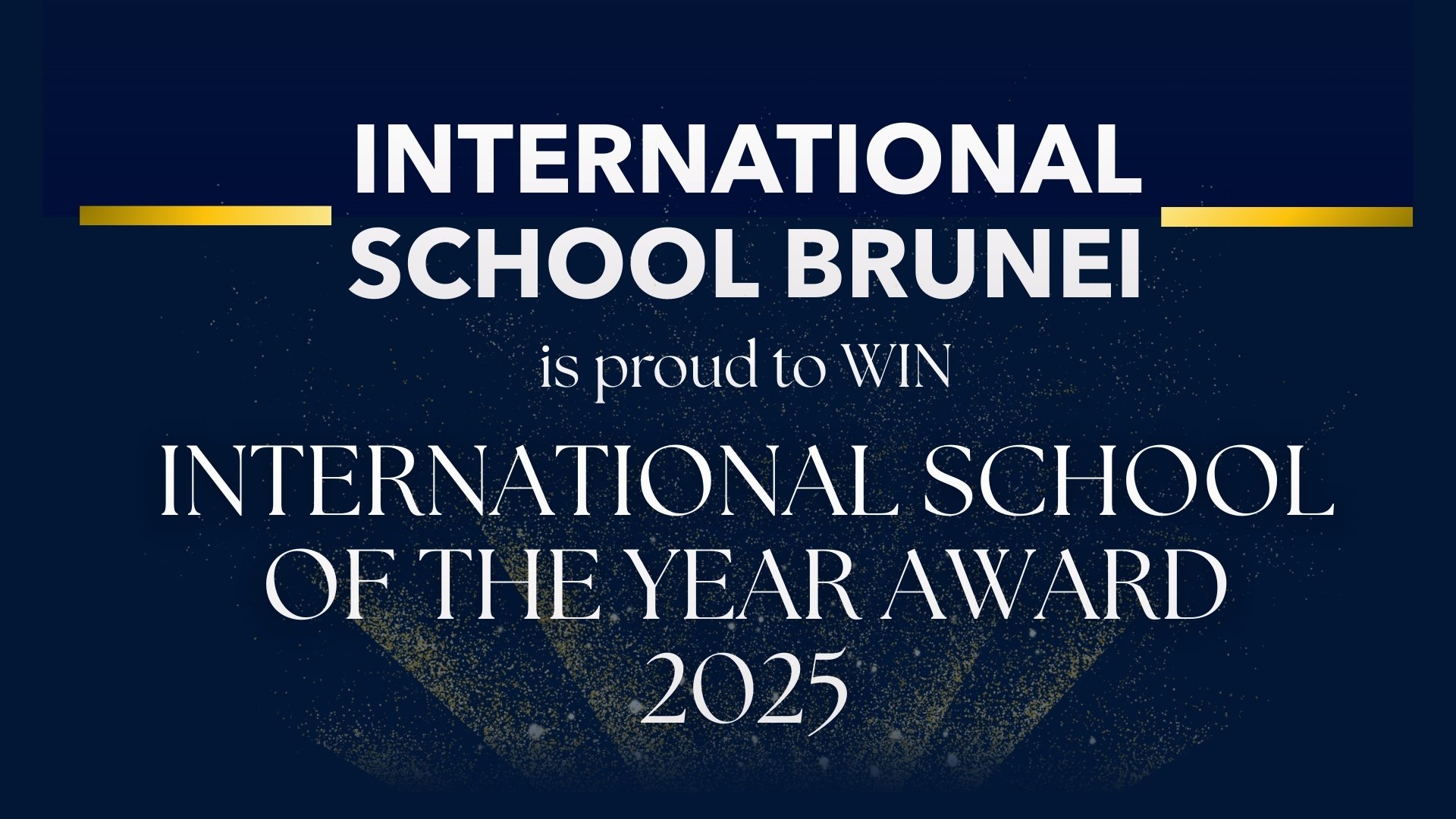 International School Brunei wins International School of the Year Award ...